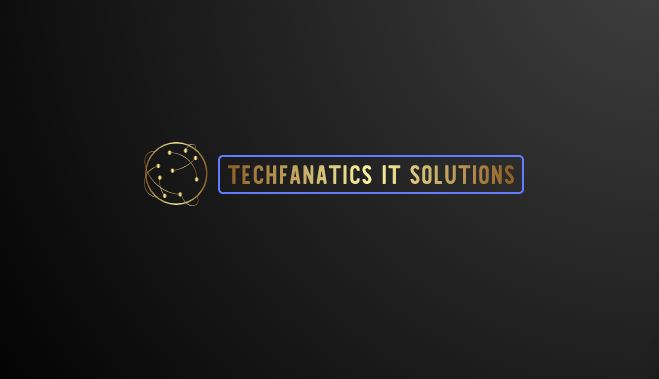 TechFanaticsITSolutions